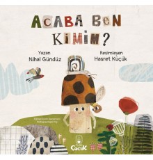 Acaba Ben Kimim?