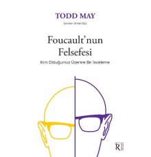 Foucault’nun Felsefesi