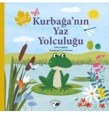 Kurbağa’nın Yaz Yolculuğu – Doğada Bir Yıl