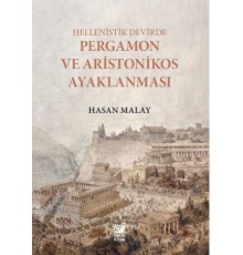 Hellenistik Devirde Pergamon ve Aristonikos Ayaklanması