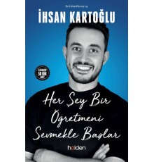 Her Şey Bir Öğretmeni Sevmekle Başlar