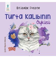 Turta Kalıbının Öyküsü