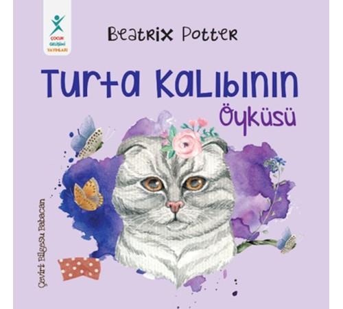 Turta Kalıbının Öyküsü