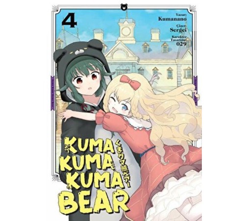 Kuma Kuma Kuma Bear Cilt 4