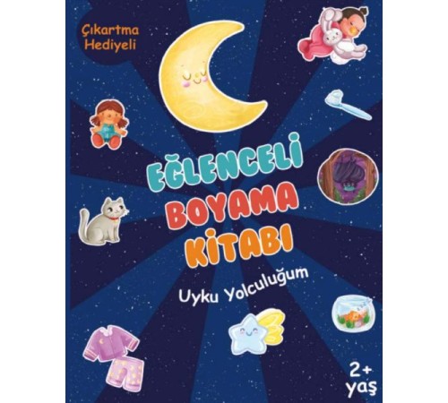 Eğlenceli Boyama Kitabı - Uyku Yolculuğum