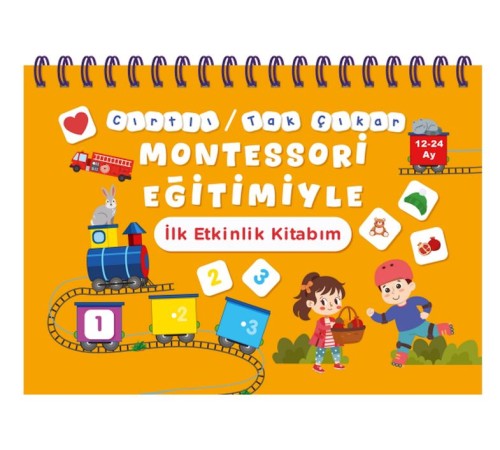 Cırtlı / Tak Çıkar Montessori Eğitimiyle İlk Etkinlik Kitabım