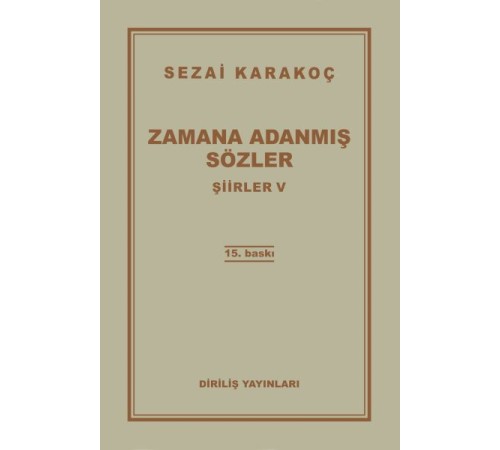 Şiirler 5 - Zamana Adanmış Sözler