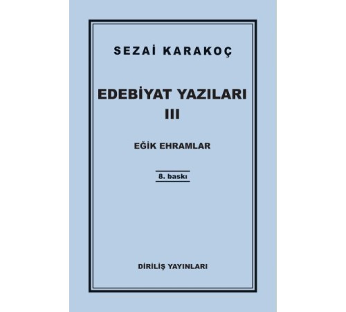 Edebiyat Yazıları 3 - Eğik Ehramlar