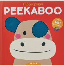 Peekaboo with Felt Flaps: Hippo Plays Peekaboo