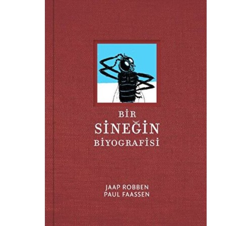 Bir Sineğin Biyografisi Bir Sineğin Biyografisi