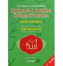 Tecvidli ve Alıştırmalı Kur'an-ı Kerim Öğreniyorum  Haydi Kur'an'a (Sorular ve Cevaplarla) - Din