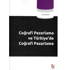 Coğrafi Pazarlama ve Türkiye'de Coğrafi Pazarlama