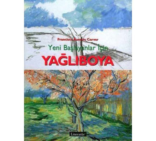 Yağlıboya: Yeni Başlayanlar İçin