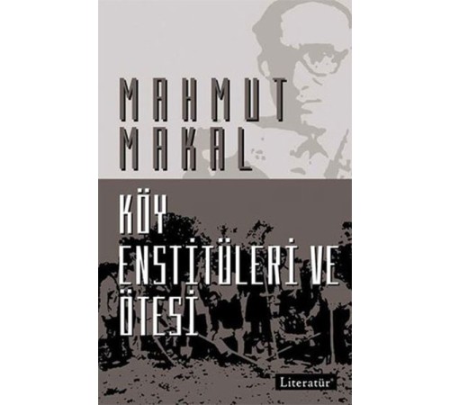 Köy Enstitüleri ve Ötesi