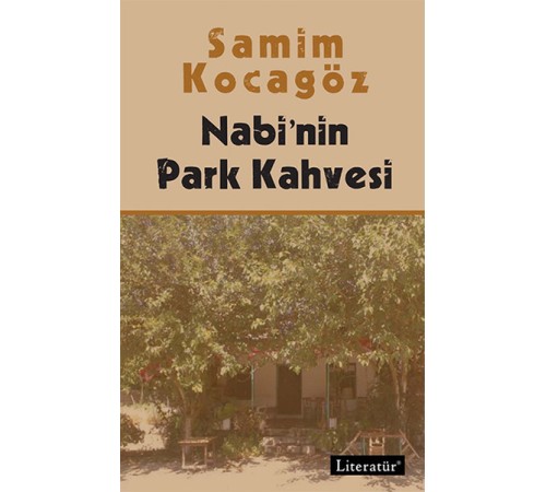 Nabi’nin Park Kahvesi