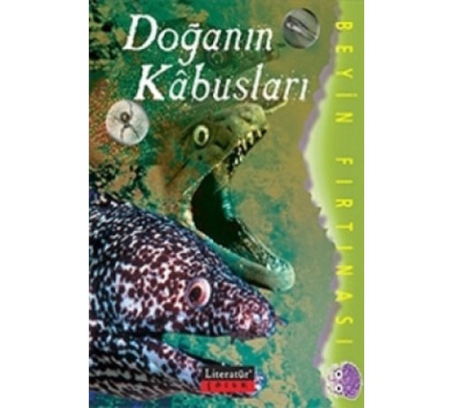 Doğanın Kabusları / Beyin Fırtınası
