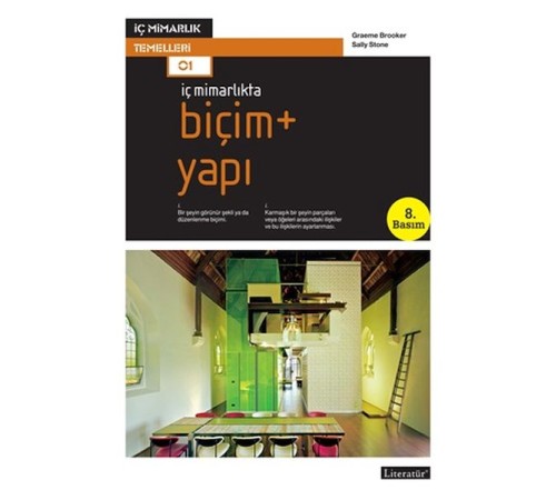 İç Mimarlıkta Biçim + Yapı
