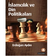 İslamcılık ve Din Politikaları