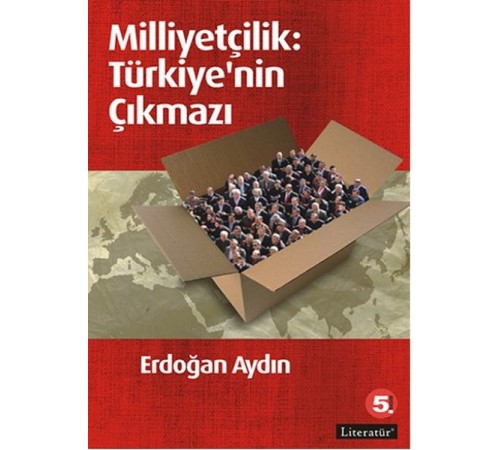 Milliyetçilik: Türkiye'nin Çıkmazı