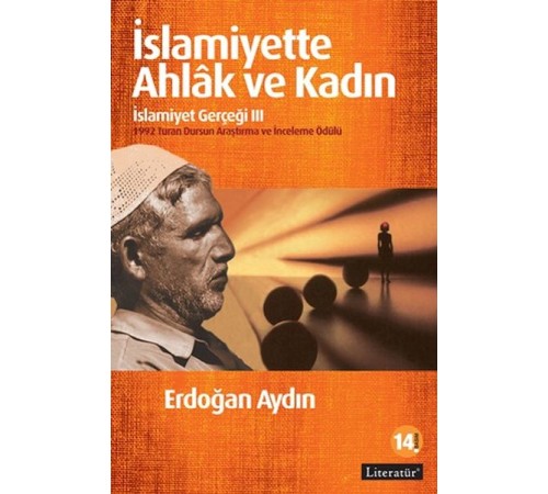 İslamiyette Ahlak ve Kadın / İslamiyet Gerçeği III