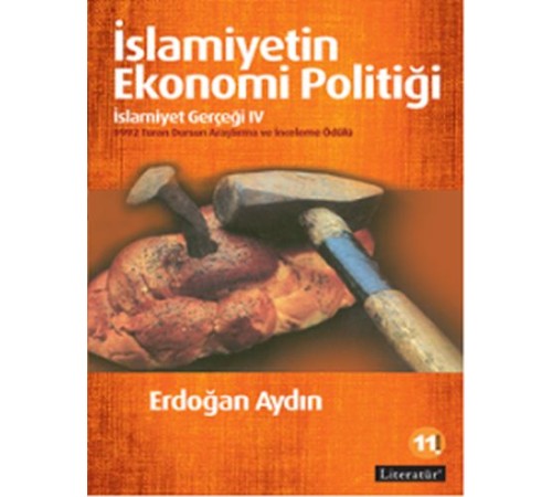 İslamiyetin Ekonomi Politiği: İslamiyet Gerçeği IV