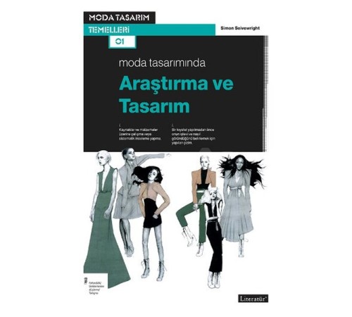 Moda Tasarımında Araştırma ve Tasarım Moda Tasarımında Araştırma ve Tasarım
