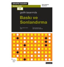 Grafik Tasarımda Baskı ve Sonlandırma