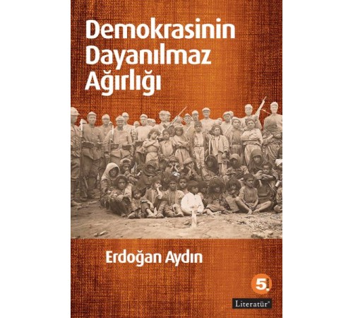 Demokrasinin Dayanılmaz Ağırlığı