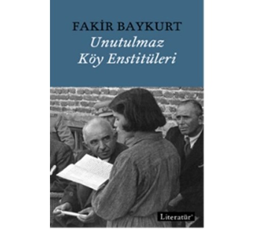 Unutulmaz Köy Enstitüleri