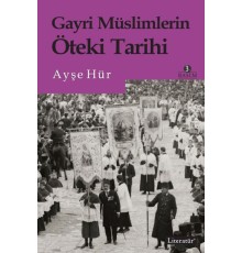 Gayri Müslimlerin Öteki Tarihi