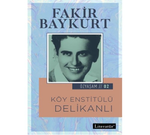 Özyaşam 2 - Köy Enstitülü Delikanlı