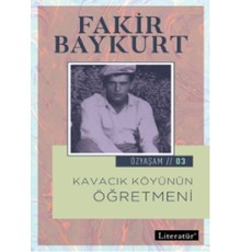 Özyaşam 3 - Kavacık Köyünün Öğretmeni
