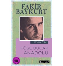 Özyaşam Öyküsü: 04 - Köşe Bucak Anadolu