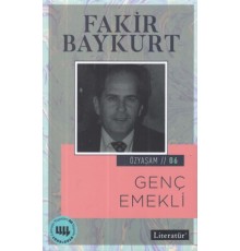 Özyaşam Öyküsü 06: Genç Emekli