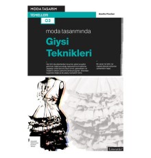 Moda Tasarımında Giysi Teknikleri