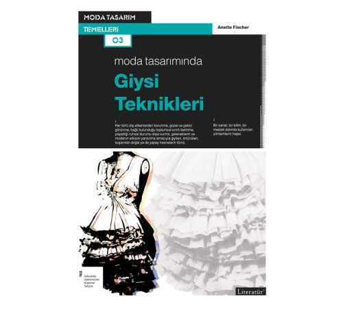 Moda Tasarımında Giysi Teknikleri