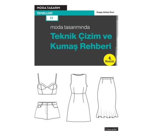 Moda Tasarımında Teknik Çizim ve Kumaş Rehberi