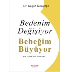 Bedenim Değişiyor Bebeğim Büyüyor