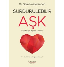 Sürdürülebilir Aşk - Hayat Boyu Aşkın 6 Formülü