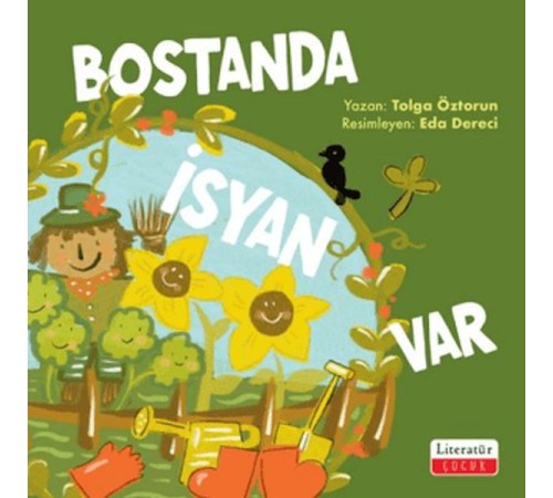 Bostanda İsyan Var Bostanda İsyan Var