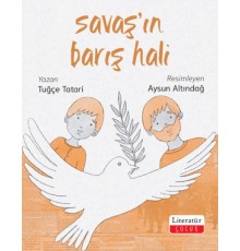Savaş’ın Barış Hali