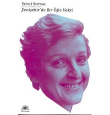 Yenişehir'de Bir Öğle Vakti / Bütün Eserleri 3