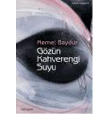Gözün Kahverengi Suyu