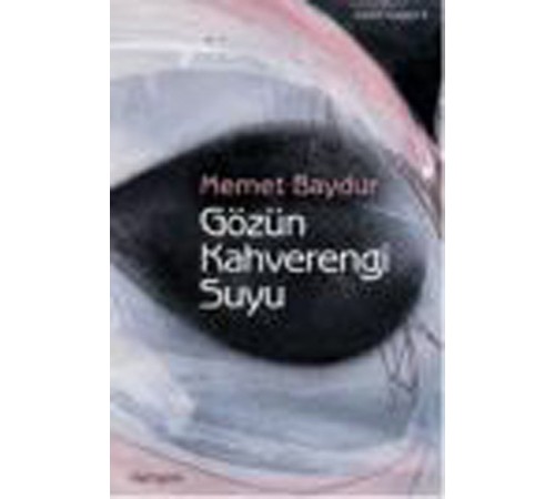 Gözün Kahverengi Suyu