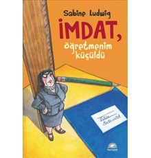 İmdat, Öğretmenim Küçüldü
