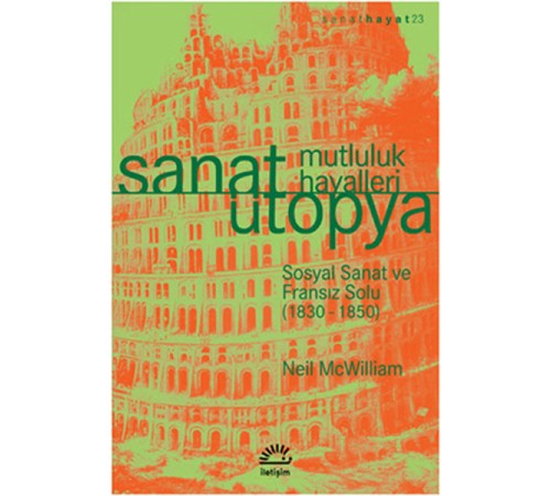 Sanat Ütopya Mutluluk Hayalleri  Sosyal Sanat ve Fransız Solu (1830-1850)