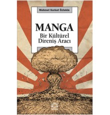 Manga  Bir Kültürel Direniş Aracı