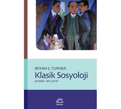 Klasik Sosyoloji Klasik Sosyoloji
