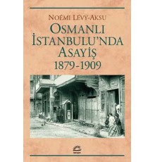 Osmanlı İstanbul'unda Asayiş 1879-1909