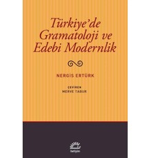 Türkiye'de Gramatoloji ve Edebi Modernlik